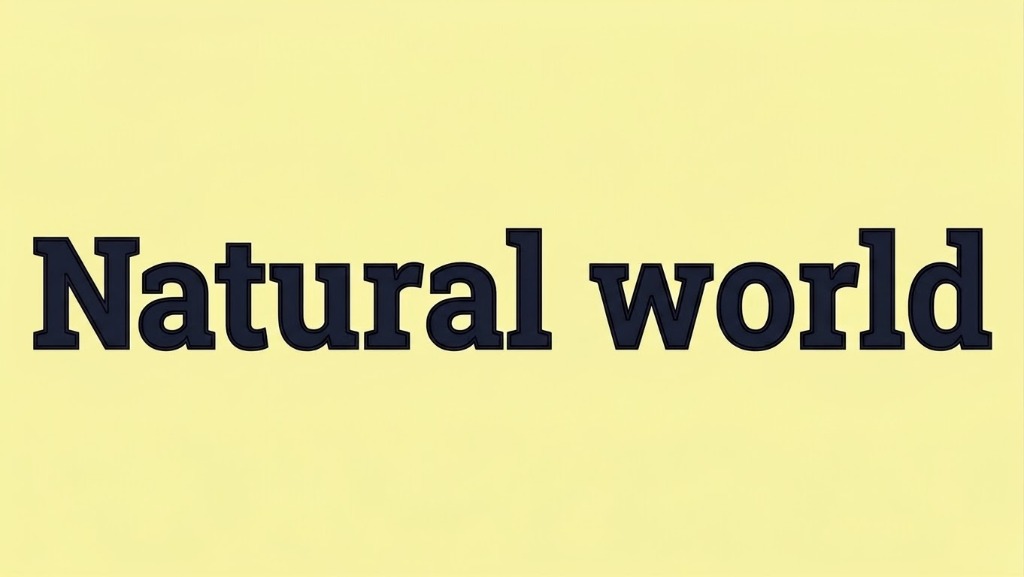 Natural World & Animals