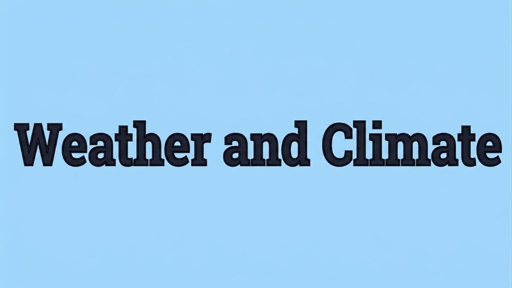 Weather & Climate