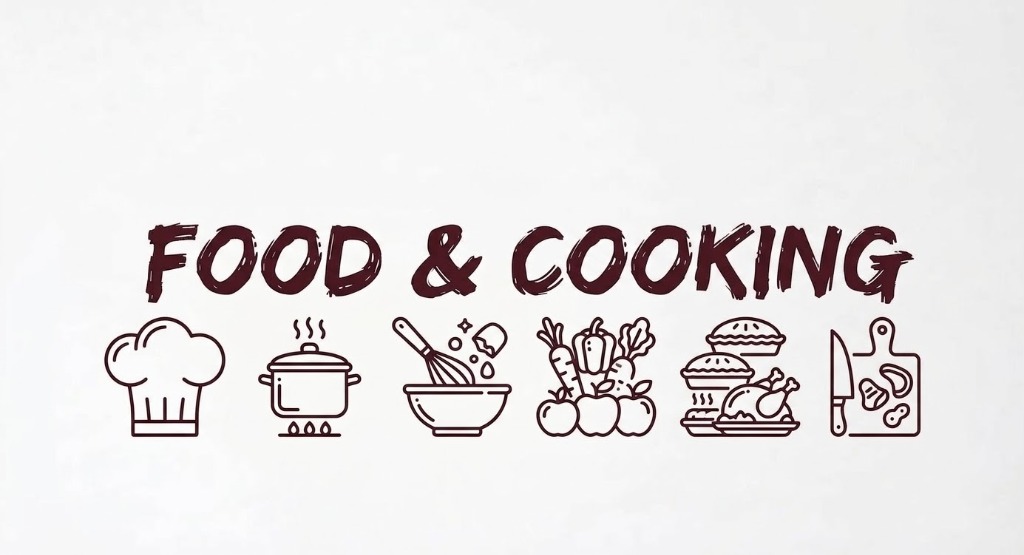 Food & Cooking