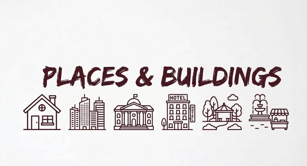 Places & Buildings